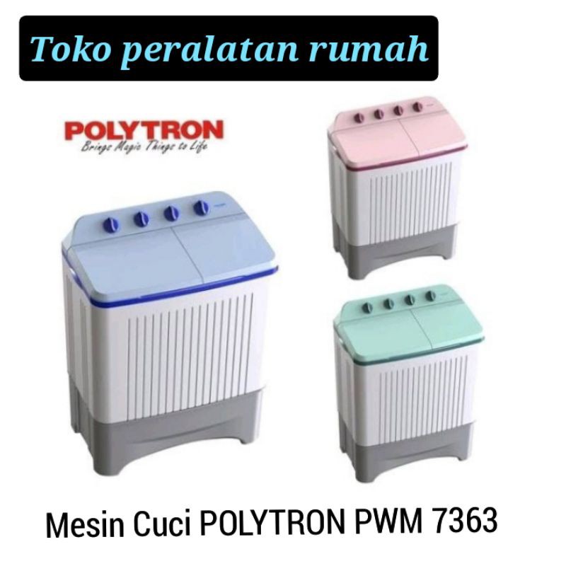 Jual MESIN CUCI 2 TABUNG POLYTRON PWM 7363 7KG GARANSI 3 TAHUN PWM7363 ...