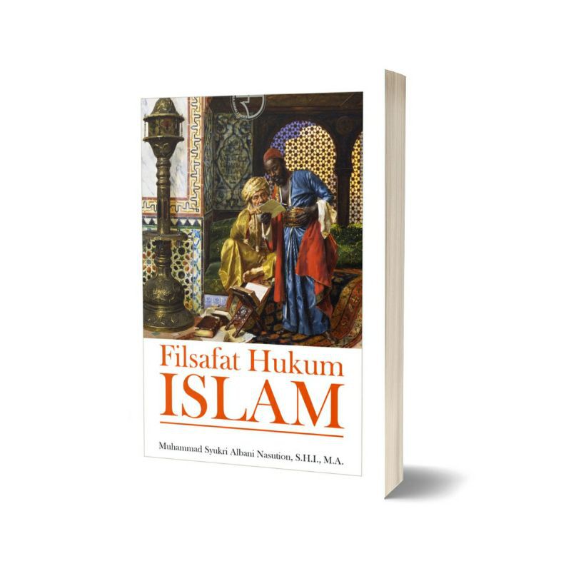 Filsafat Hukum Islam - Syukri Albani - Rajawali Pers