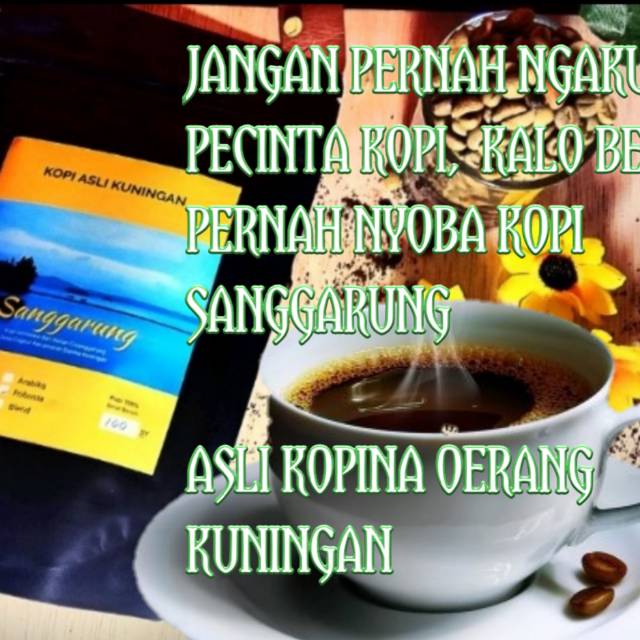 

Kopi Halus Robusta *SANGGARUNG*