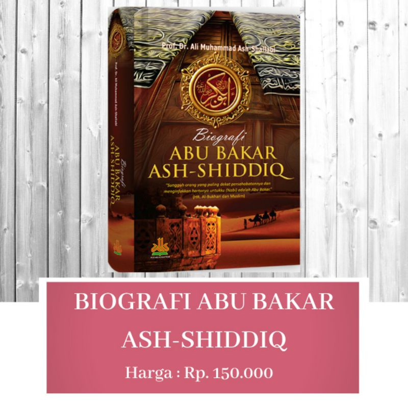 Biografi Abu Bakar Ash-Shidiq