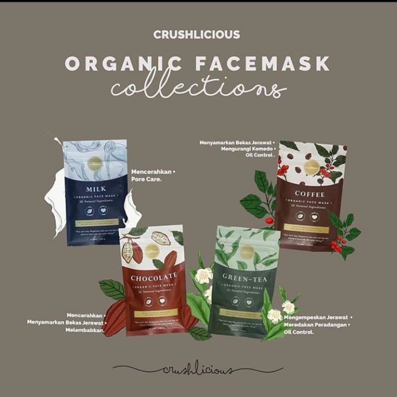 

CrushliciousOrganicMask