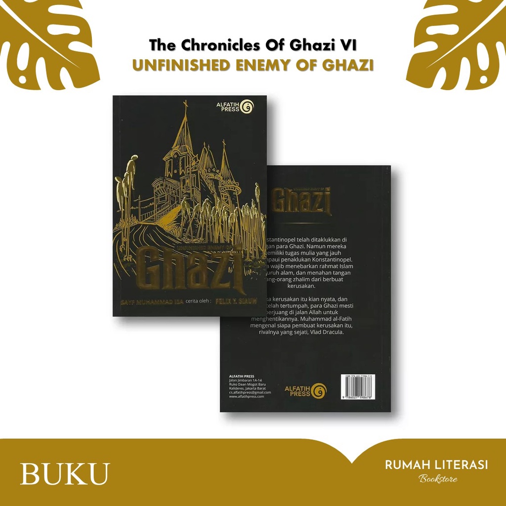 Novel The Chronicles Of Ghazi 6 Unfinished Enemy of Ghazi - Alfatih Press