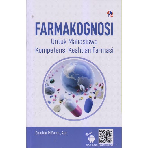 BUKU FARMAKOGNOSI UNTUK MAHASISWA KOMPETENSI KEAHLIAN FARMASI