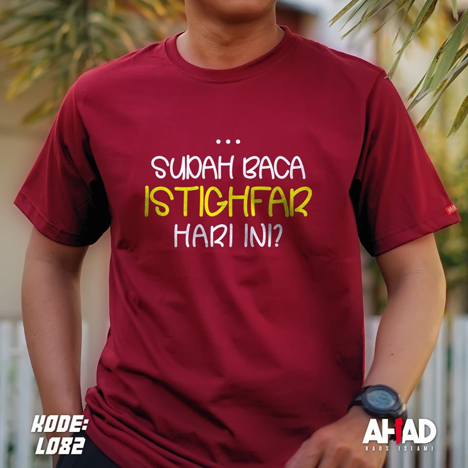 Kaos Islami Ahad - Sudah Baca Istighfar Hari Ini - L084