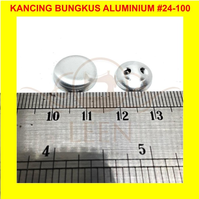 Kancing Bungkus Bahan Aluminium GRADE AAA No 24 - 100 Kaleng Kain LEEN