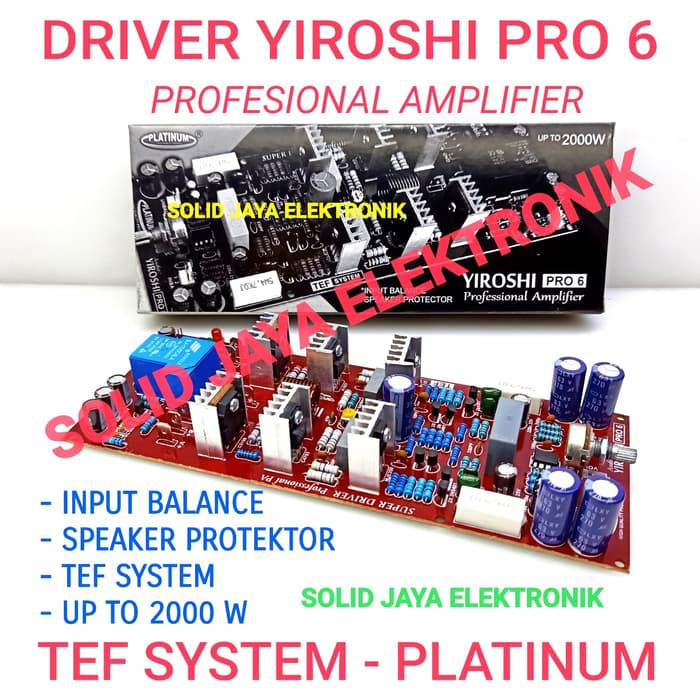 KIT DRIVER POWER YIROSHI PRO 6 TEF SYSTEM UP TO 2000W DRIVER POWER AMPLIFIER AMPLI SOUND SYSTEM LAPANGAN OUTDOOR PRO6 PRO-6 DRIVER YIROSHI 6 PRO AUDIO PROFESIONAL PRO6 PRO 6 PLATINUM ASLI ORI ORIGINAL