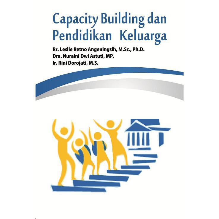 Capacity Building dan Pendidikan Keluarga