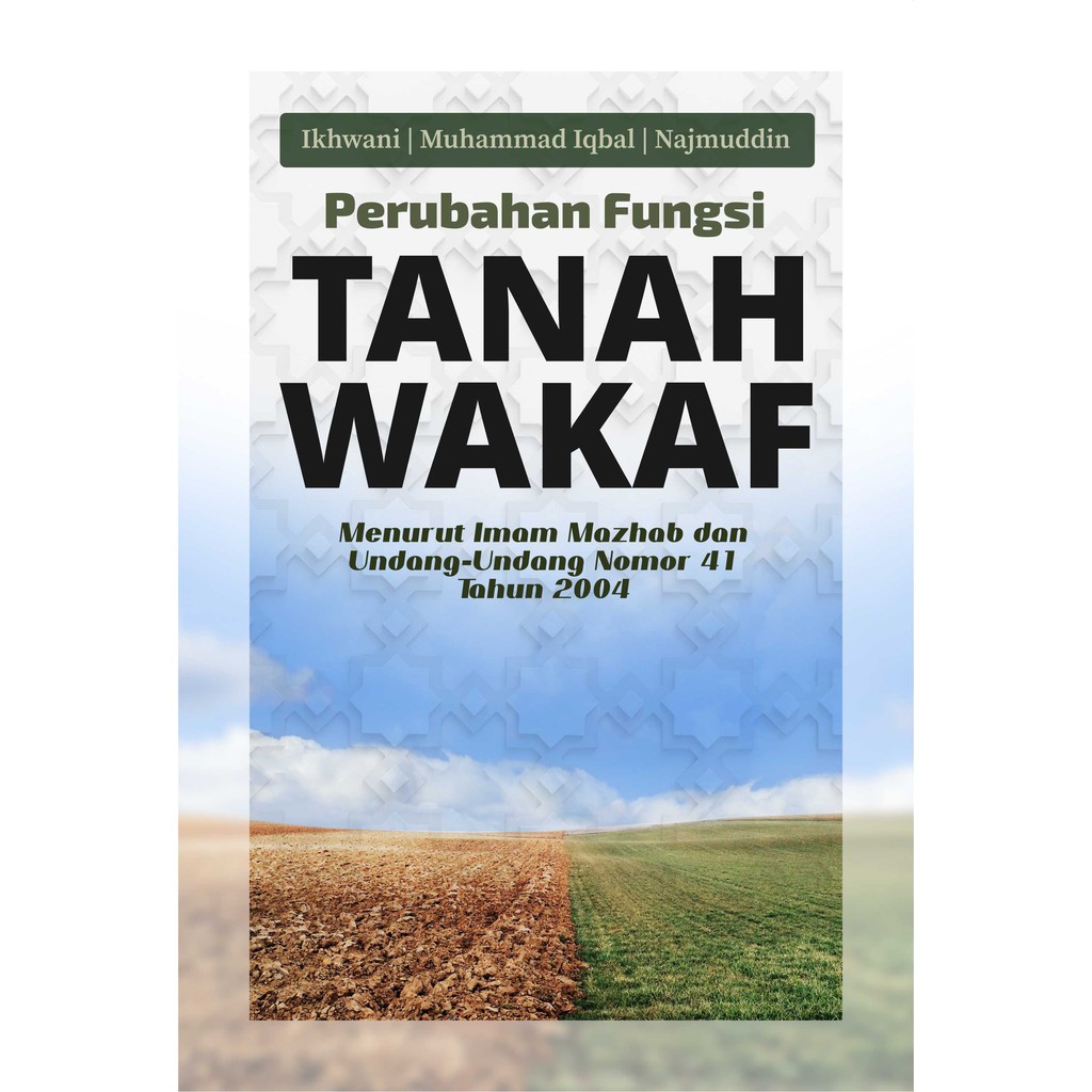 Buku Perubahan Fungsi Tanah Wakaf - BUKU WAKAF