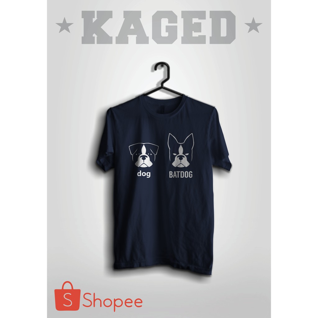 KAOS DOG BATDOG KAOS DOG KAOS BATDOG KAOS ANJING KAOS BINATANG KAOS HEWAN #WARNABIRUDONGKER