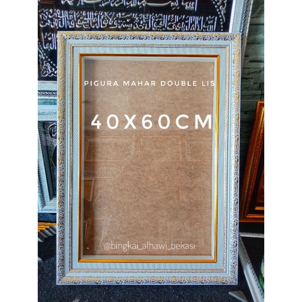 Bingkai Mahar 40x60 Double lis
