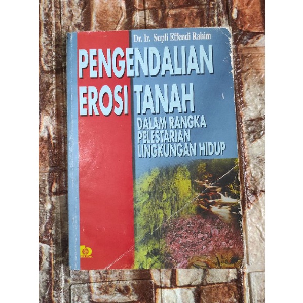 (ori) buku pengendalian erosi tanah dalam rangka pelestarian lingkungan hidup- supli effendi rahim