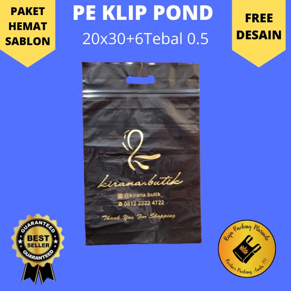 Sablon Plastik Klip Pond Uk 20x30+6 Tebal 0.5 Free Custom Desain / plastik ziplock / plastik Cetik