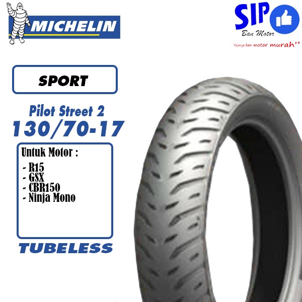 Ban motor Sport Michelin Pilot Street 2 130 70 17 Tubeless