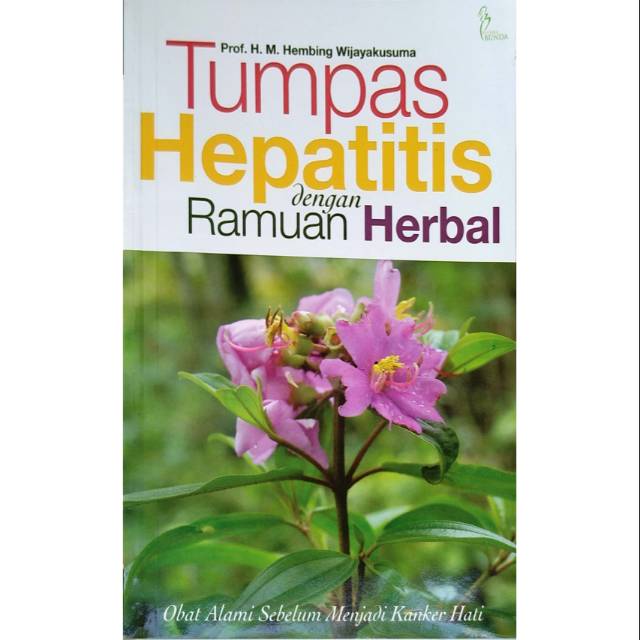 

TUMPAS HEPATITIS DENGAN RAMUAN HERBAL