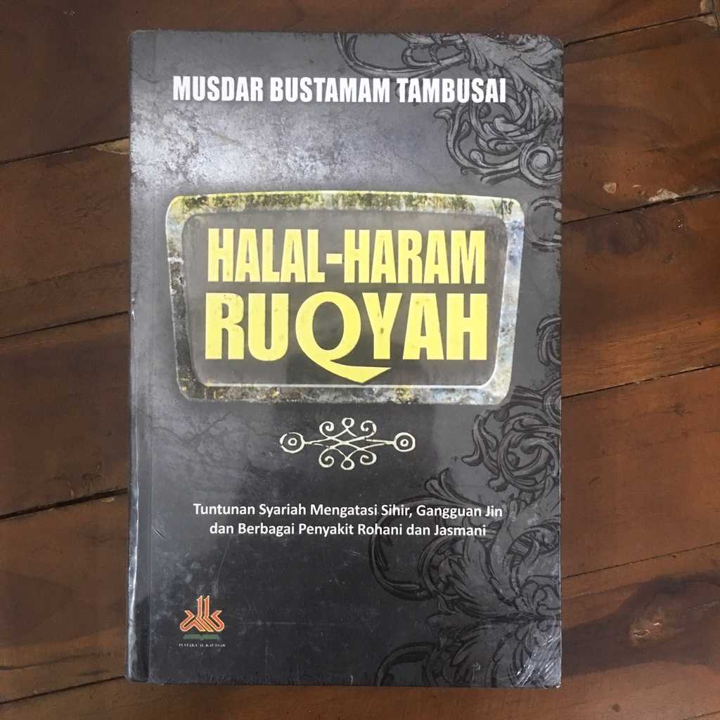Halal Haram Ruqyah (Ustadz Musdar Bustamam Tambusai)