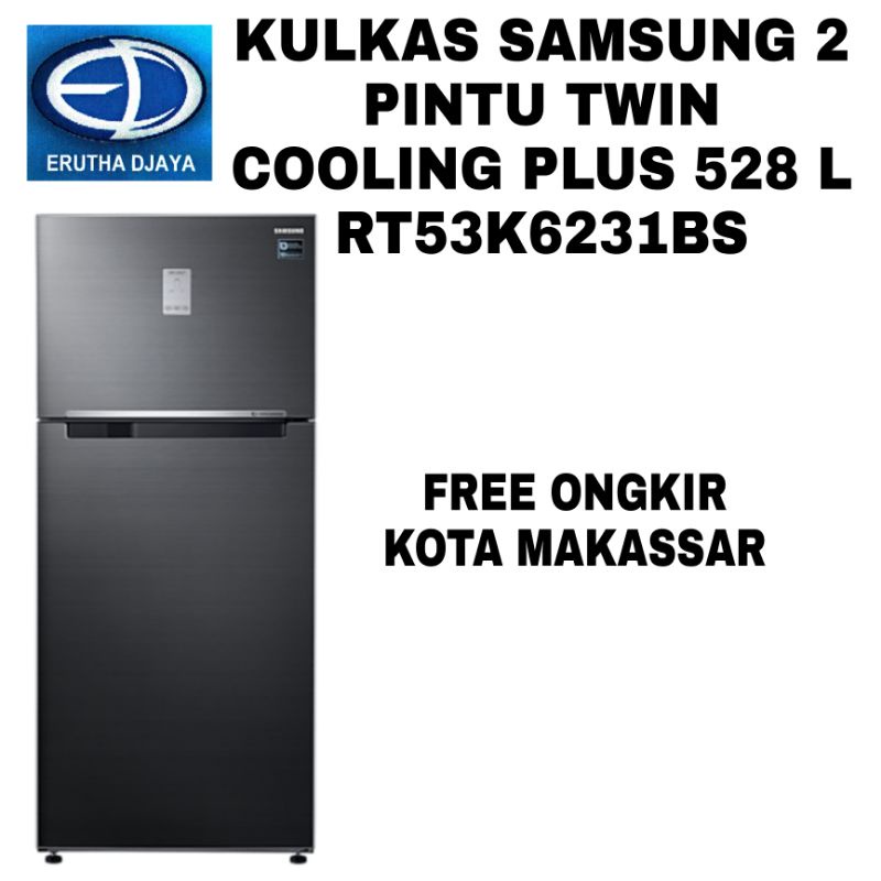 kulkas samsung 2 dua pintu 528 l rt53k6231bs