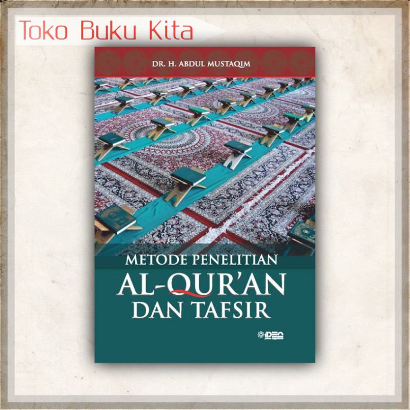 Jual METODE PENELITIAN AL QURAN DAN TAFSIR | Shopee Indonesia