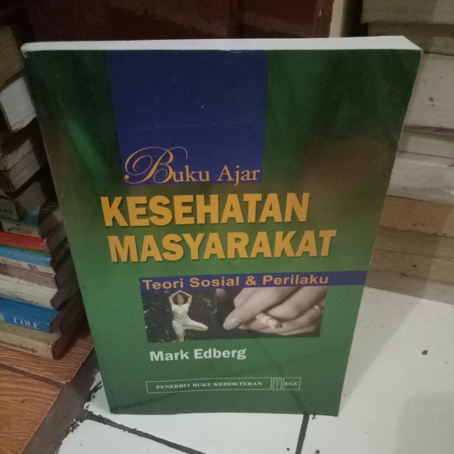 Jual Original Buku Ajar Kesehatan Masyarakat, Teori Sosial & Perilaku ...