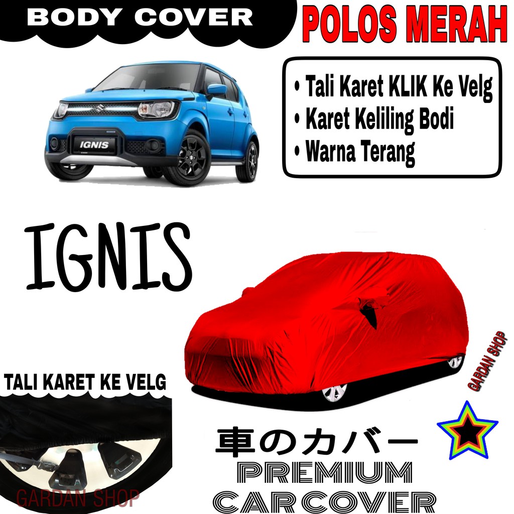 Sarung Mobil IGNIS Polos MERAH Body Cover Penutup Body Ignis PREMIUM