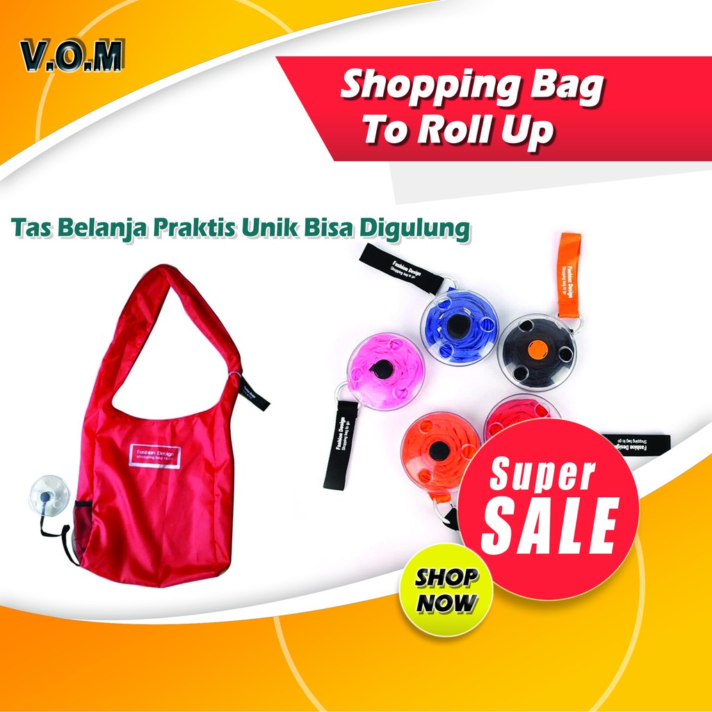 VOM Shopping Bag To Roll Up - Tas Belanja Praktis Unik Bisa Digulung 0682