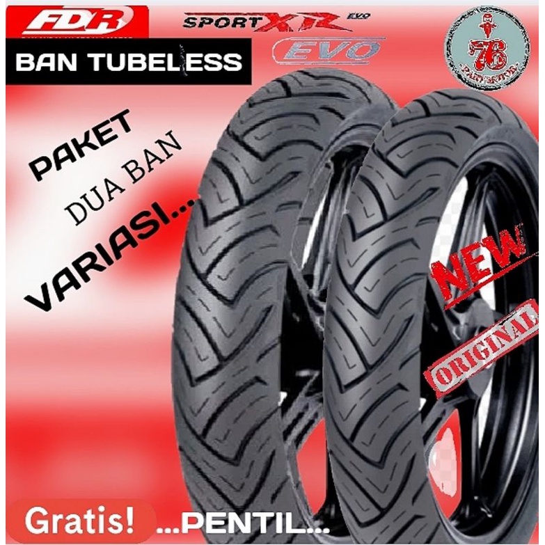 PAKET 2 BAN TUBLESS FDR XR EVO (80/80.14 DAN 90/80.14)(80/90.14 Dan 90/90.14)(90/80.14 dan 100/80.14) (80/90.14 dan 100/70.14)FREE PENTIL