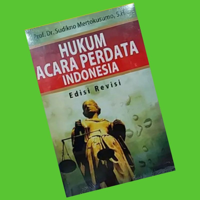 

Hukum acara perdata Indonesia edisi revisi