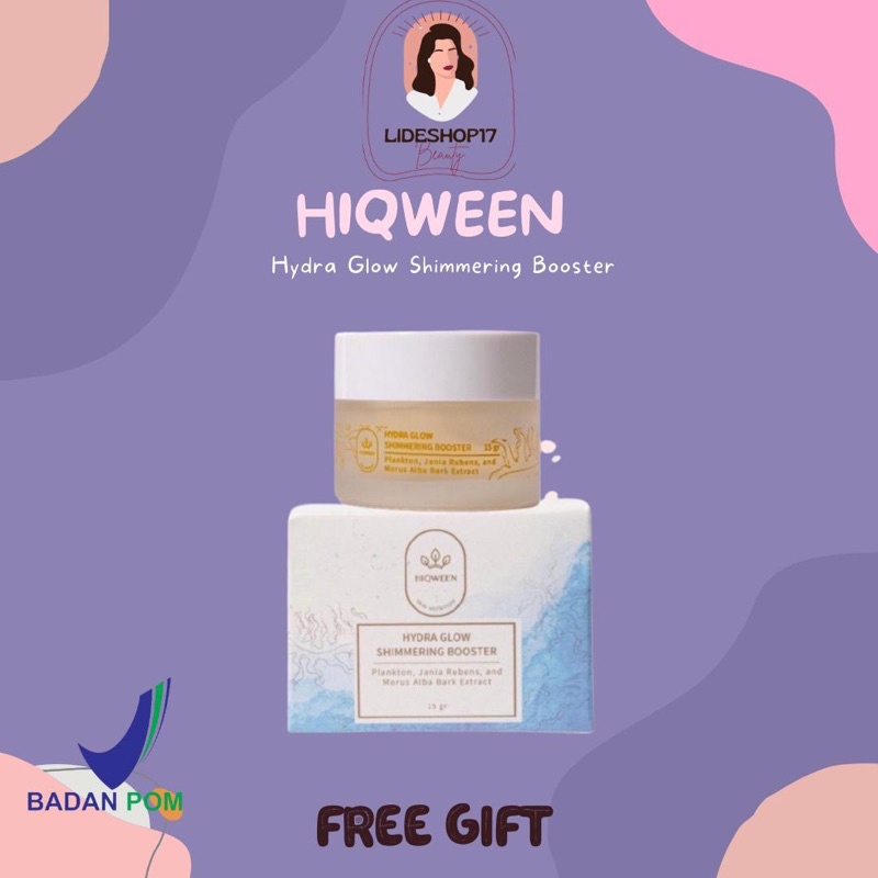 [DISTRI RESMI] HIQWEEN Hydra Glow Shimmering Booster Bpom FREE GIFT