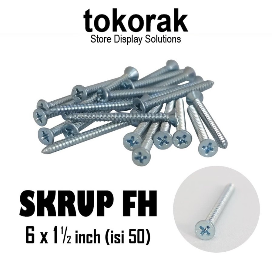 SKRUP FH 6*1 1/2 INCH ISI 50 PCS SEKRUP LION BRAND