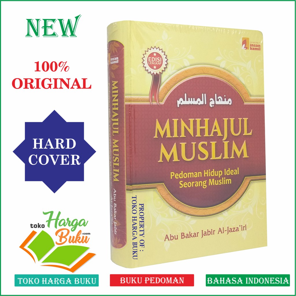Minhajul Muslim - Pedoman Hidup Ideal Seorang Muslim Penerbit Insan Kamil