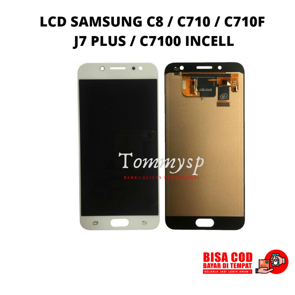 LCD SAMSUNG J7 PLUS / C710 / C710F / C8 / C7100 KUALITAS INCELL