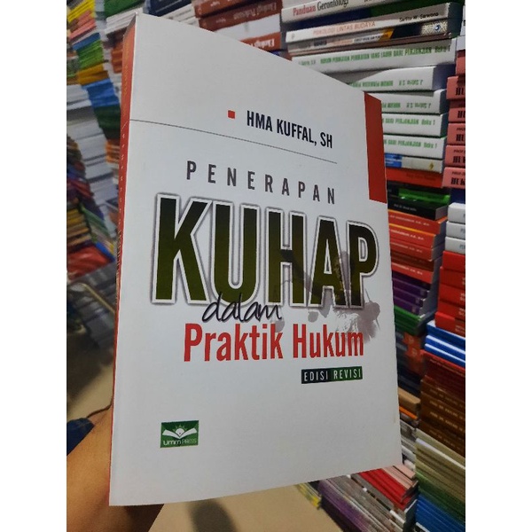 penerapan KUHAP dalam praktik hukum By HMA KUFFAL