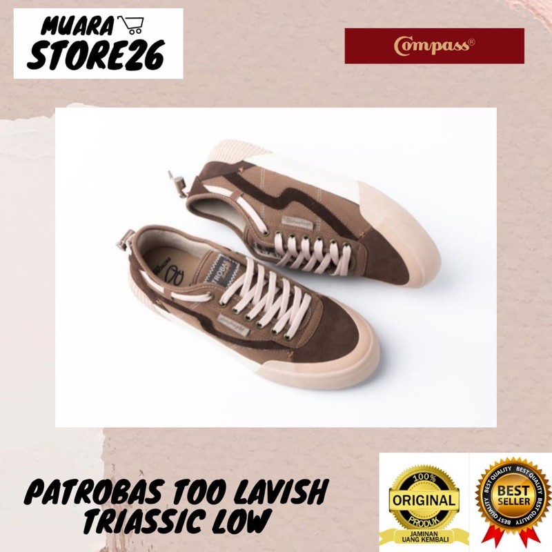 Patrobas Too Lavish Triassic Low