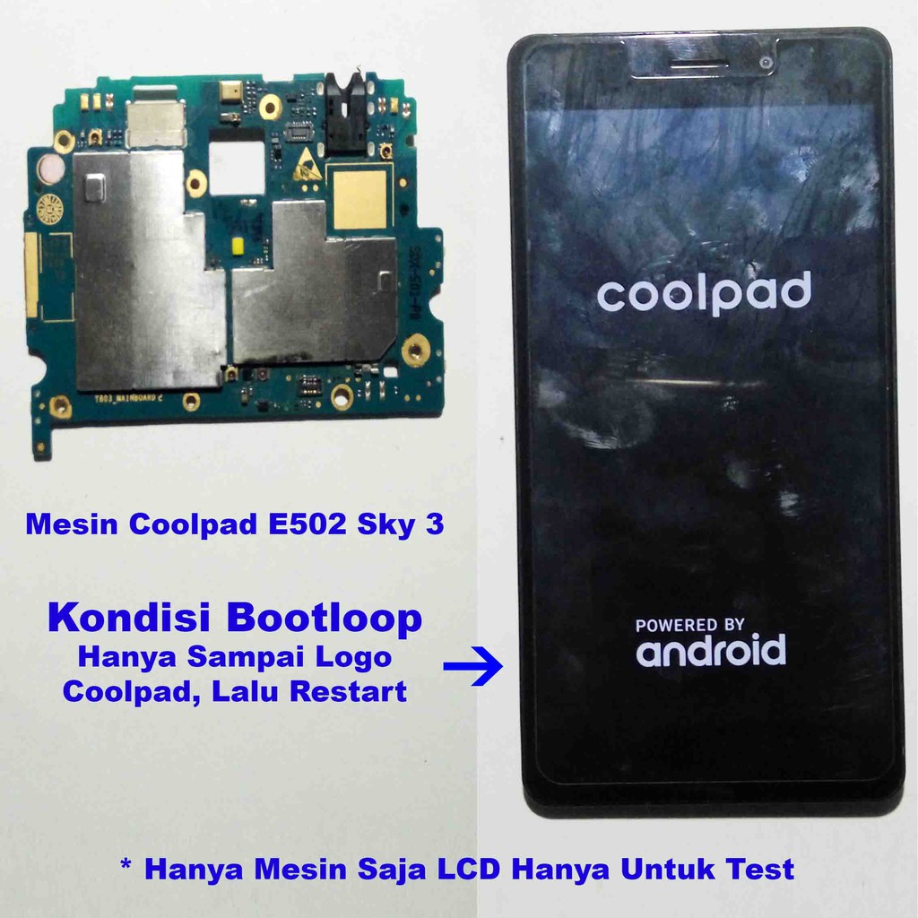 Mesin HP Coolpad Sky 3 E502 Y803 Ram 3Gb Rom 16Gb Minus Bootloop Sampai Logo Coolpad