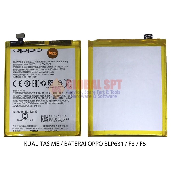 KUALITAS ME / BATERAI OPPO BLP631 / BATRE F3 / BATERE F5