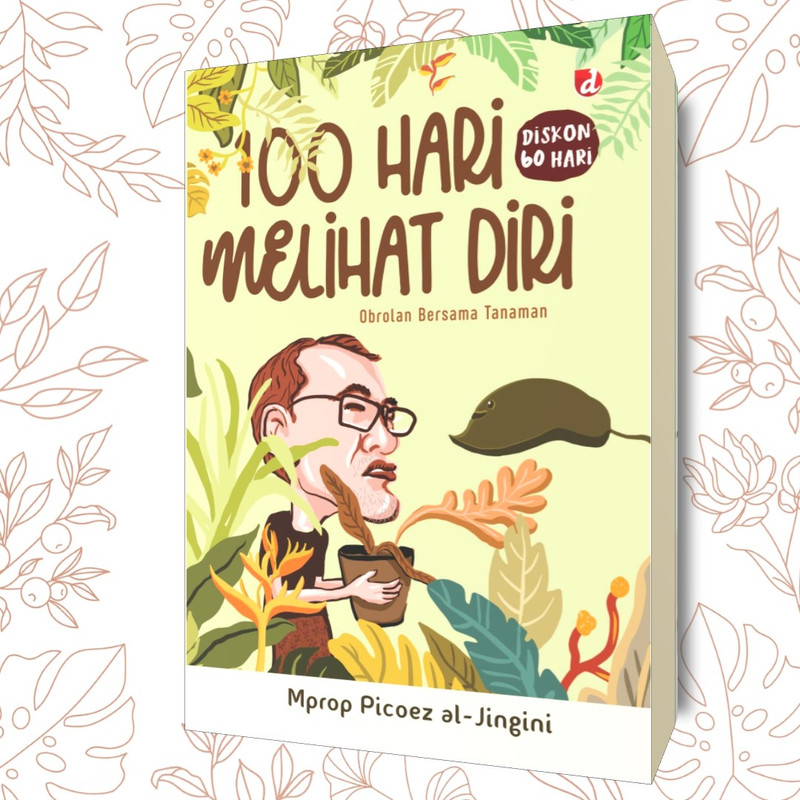 100 Hari Melihat Diri Sendiri