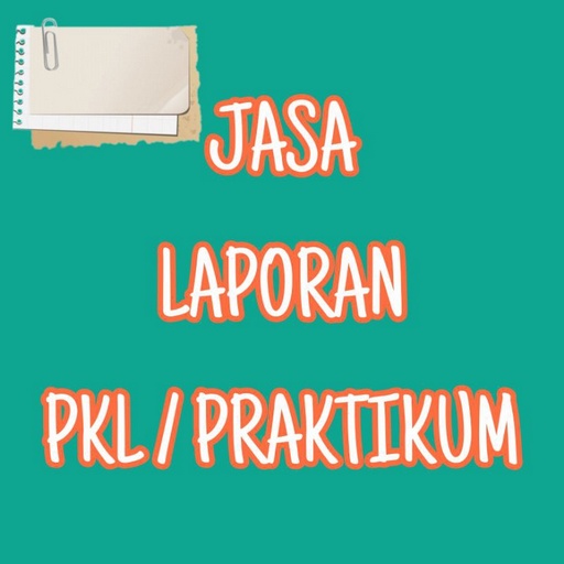 jasa laporan pkl IT/SI/ILKOM