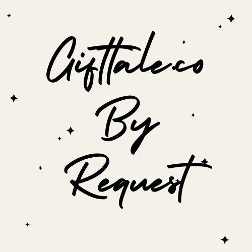 ITEM BY REQUEST GIFTTALE.CO
