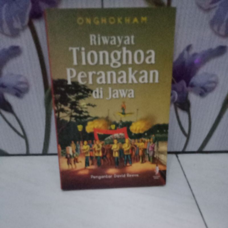 RIWAYAT Tionghoa peranakan di Jawa