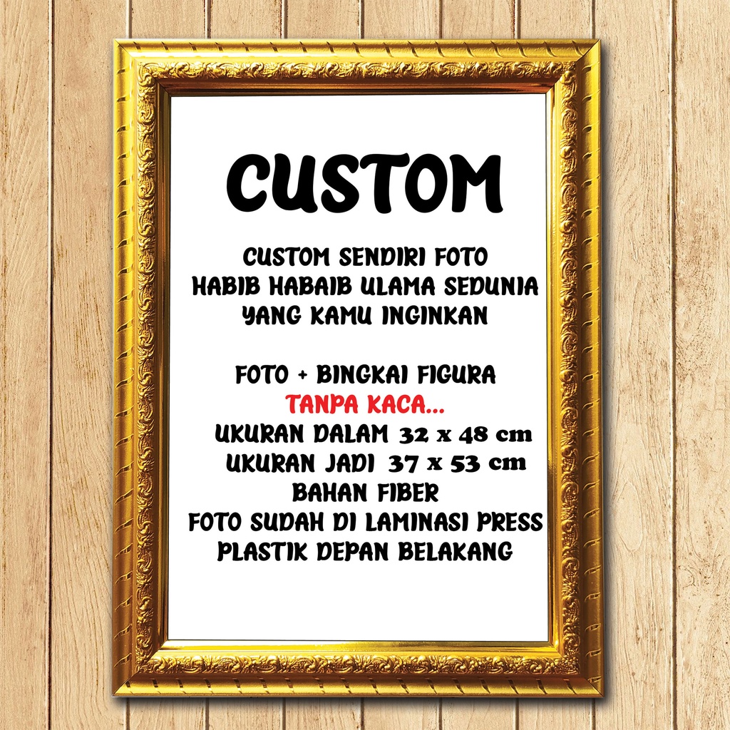 Pigura + Foto Habaib Habib dan Ulama , CUSTOM / REQUEST Sendiri Ukuran 32x48cm