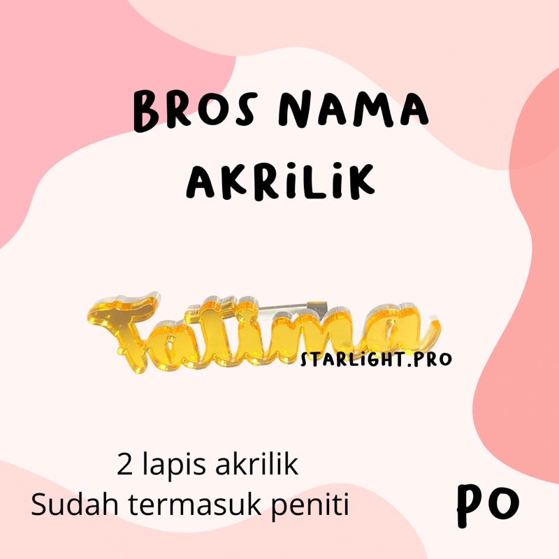 Bros Nama Sendiri/Bros Hijab/Bros Akrilik custom nama dada