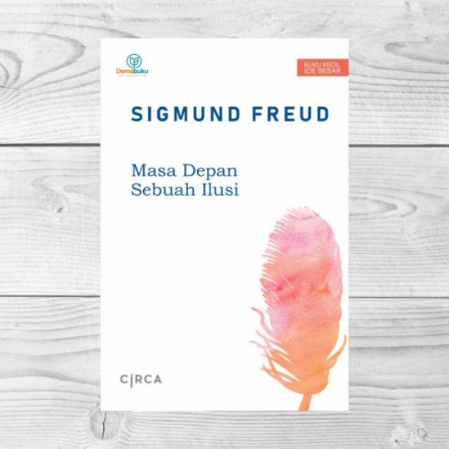 Masa Depan Sebuah Ilusi - Sigmund Freud