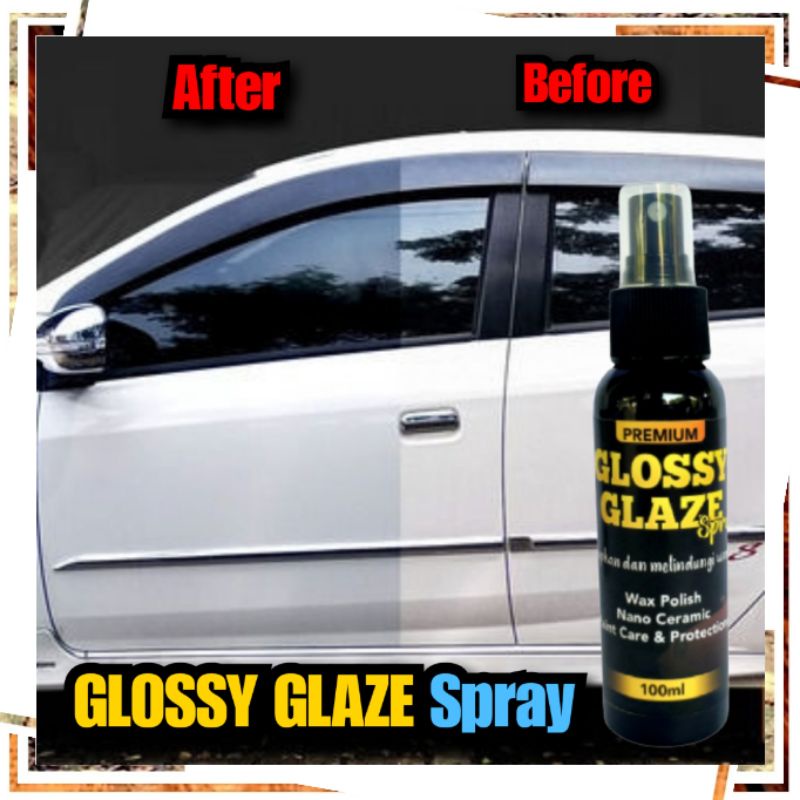 GLOSSY GLAZE Spray kemasan 100ml, Mengkilapkan Body Motor Mobil