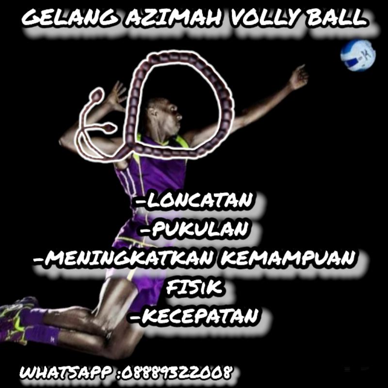 GELANG VOLLY LONCATAN TINGGI & PUKULAN DASYAT