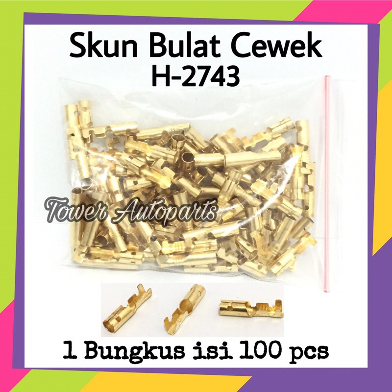 Paket Murah 100pcs - Terminal Skun Bulat Cewek Cewe - Female Perempuan H-2743 High Quality