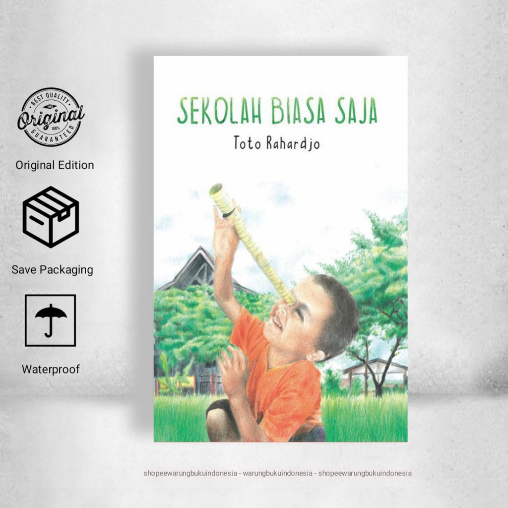 Sekolah Biasa Saja - Toto Rahardjo