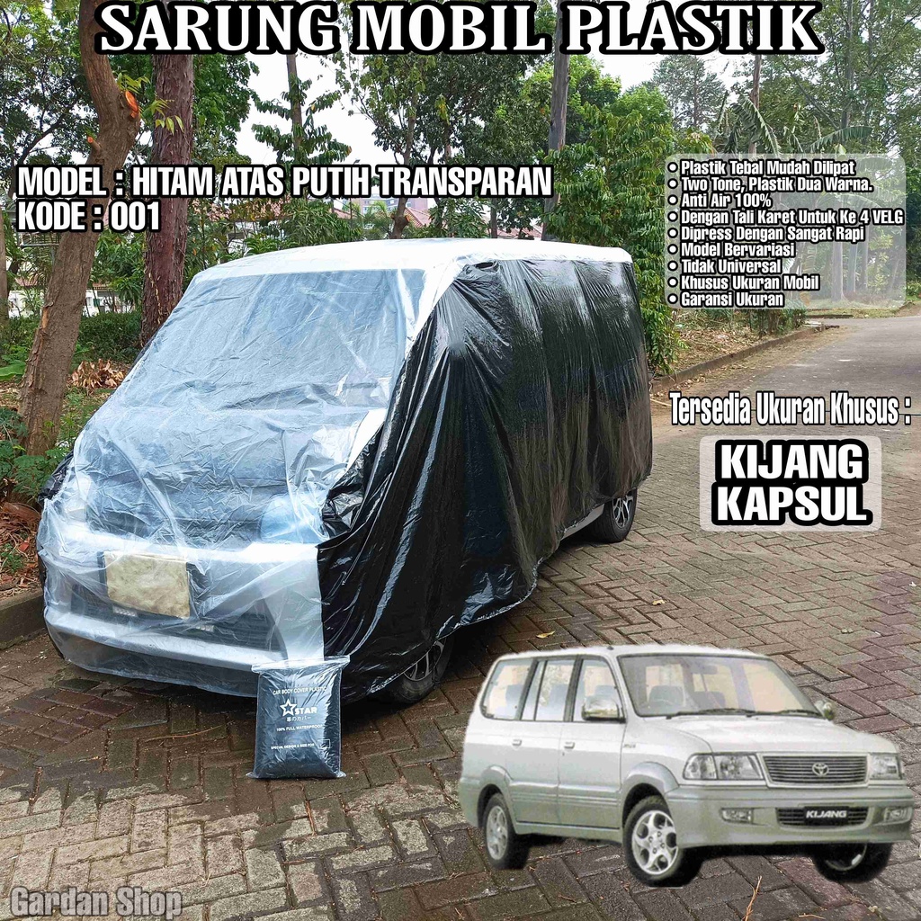 Sarung Mobil Plastik KIJANG KAPSUL Hitam Atas Putih Transparan Full Anti Air