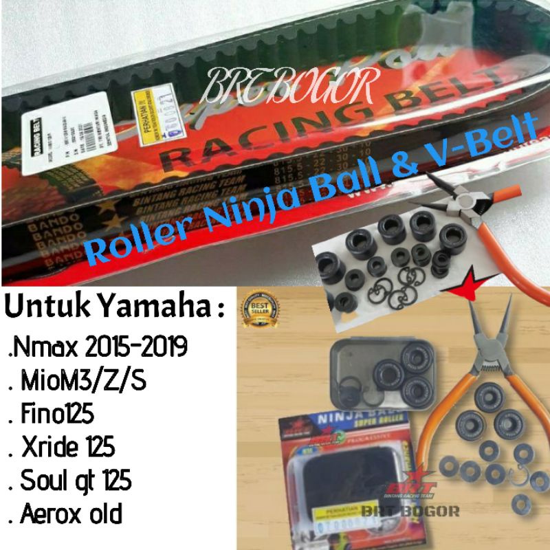 PAKET CVT ROLLER NINJA BALLBRT  NMAX AEROX Roller ninja bll brt namx vanbelt brt Nmax aerox mio m3 mio S mio Z fino 125 fi x ride 125 Soul GT 125