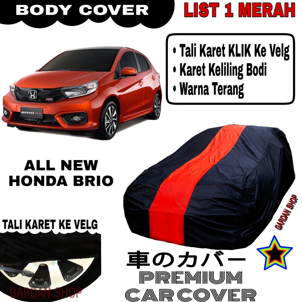 Body Cover ALL NEW HONDA BRIO List Single MERAH Sarung Mobil Penutup Brio PREMIUM