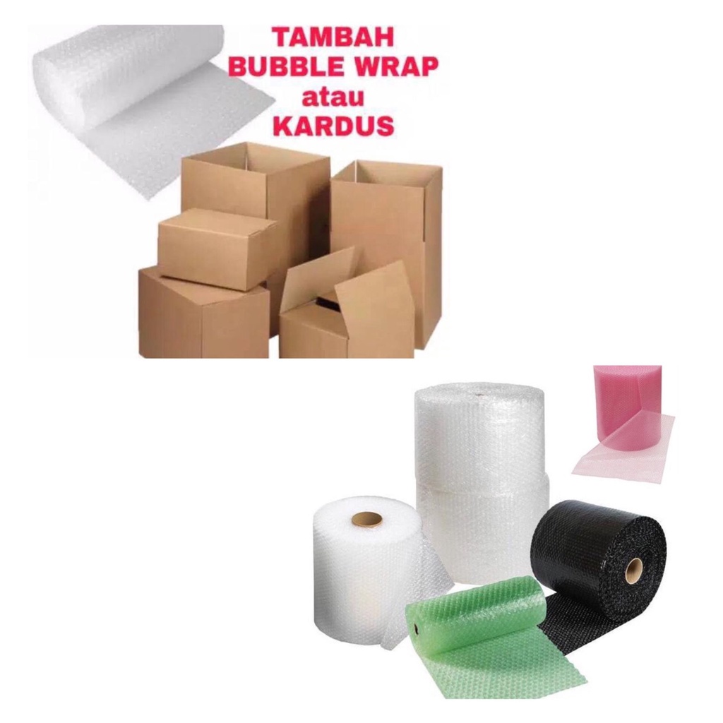 TAMBAHAN BUBBLE WRAP ATAU KARDUS UNTUK PRODUK