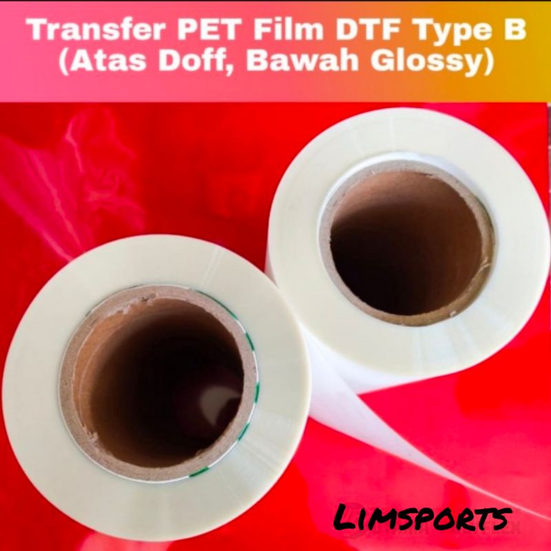 

PET Flim DTF Lebar 30cm Type B Atas Doff Bawah Glossy / Sablon DTG